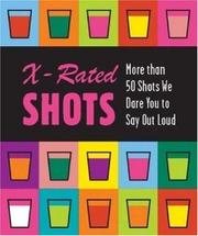 Cover of: X-Rated Shots | Staff of Topic Entertainment Inc.