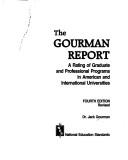 Cover of: The Gourman report by Jack Gourman, Jack Gourman