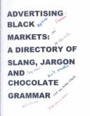Front cover of Advertising Black Markets by Unknown