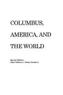 Cover of: Columbus, America, and the World (Review of National Literatures, Vol 16) by Anne Paolucci