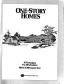 Cover of: One-Story Homes: 470 Designs for All Lifestyles