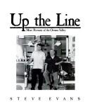 Cover of: Up the Line: More Portraits of the Ottawa Valley