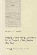 Cover of: Writing for the Rising Generation | Sylvia Kasey Marks