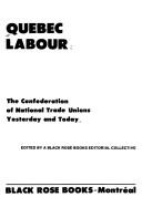 Quebec Labour (Black Rose Books) by Marcel Pepin