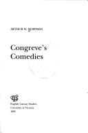 Cover of: Congreve's Comedies (E L S Monograph Series) by Arthur W. Hoffman