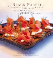 Cover of: Black Forest Cuisine: The Classic Blending of European Flavors