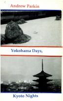 Cover of: Yokohama Days, Kyoto Nights