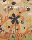 Cover of: Georganne Deen by Philip Monk