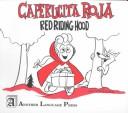 Cover of: Caperucita Roja/Red Riding Hood (Interlingo Series)