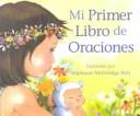 Cover of: Mi Primer Libro De Oraciones