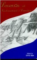 Cover of: Legends of Newfoundland & Labrador by D.W.S. Ryan