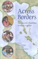 Cover of: Across Borders: Women With Disabilities Working Together