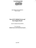 Cover of: Gatt Middle Powers and the Urguay Round