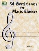 Cover of: 54 Word Games for Music Classes