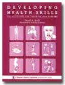 Cover of: Developing Health Skills: 153 Activities For Teaching Non-readers:grade 7-9