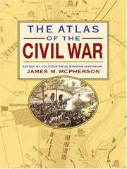 Cover of: The Atlas Of The Civil War by James M. McPherson