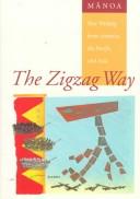 Cover of: The Zigzag Way (Manoa, 10 : 1)