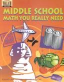 Cover of: Middle School Math You Really Need