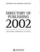 Cover of: Directory of Publishing 2002 by The Publishers Association