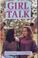 Cover of: Girl Talk