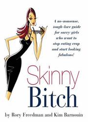 Cover of: Skinny Bitch by Kim Barnouin, Rory Freedman