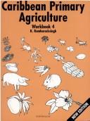 Cover of: Caribbean Primary Agriculture by R. Ramharacksingh, R. Ramharacksingh