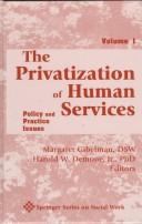 Cover of: The Privatization of Human Services: Case Studies in the Purchase of Services (Springer Series on Social Work)