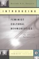 Cover of: Introduction to Feminist Cultural Hermeneutics by Misimbi R. A. Kanyoro