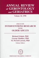 Cover of: Annual Review Of Gerontology And Geriatrics Volume 18, 1998 by Richard Schulz
