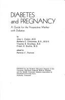 Diabetes and Pregnancy by Alan L. Garber