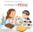 Cover of: Un Toque de Pesaj (Un Libro Para Tocar Y Sentir)