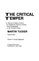 Cover of: Critical Temper: A Survey of Modern Criticism on English and American Literature from the Beginnings to the 20th Century (Library of Literary Criticism)