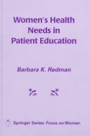 Cover of: Women's Health Needs in Patient Education