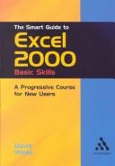 Cover of: Excel 2000: Basic Skills (Smart Guides)