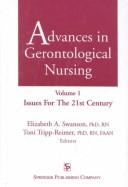 Cover of: Advances in Gerontological Nursing, Vol. 1: Issues for the 21st Century