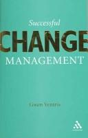 Cover of: Successful Change Management by Gwen Ventris