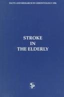 Cover of: Stroke in the Elderly (Facts and Research in Geology) | 