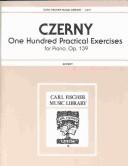 Cover of: One Hundred Practical Exercises for Piano (Carl Fischer Music Library No. 371)