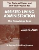 Cover of: The National Exam and Self-Study Guide for Assisted--Living