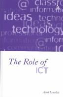 Cover of: The Role of Ict by Avril Loveless