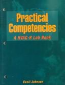 Cover of: Practical Competencies: An HVAC-R Lab Book