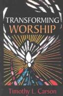 Cover of: Transforming Worship