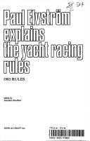 Cover of: Paul Elustrom Explains the Yacht Racing Rules, 1985-1988