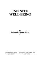 Cover of: Infinite Well-Being by Barbaara Brown