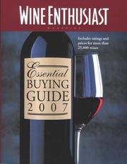 Cover of: Wine Enthusiast Essential Buying Guide 2007: Includes Ratings And Prices for More Than 25,000 Wines!