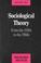 Cover of: Sociological Theory III