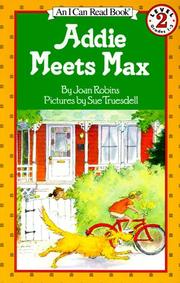 Cover of: Addie Meets Max (I Can Read Book 2) by Joan Robins