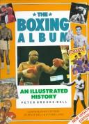 Cover of: Boxing Album by Peter Brooke-Ball