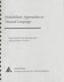 Cover of: Probabilistic Approaches to Natural Language by Robert Goldman - undifferentiated