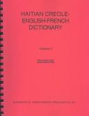 Haitian Creole English French Dictionary (Volume 2) by Albert Valdman